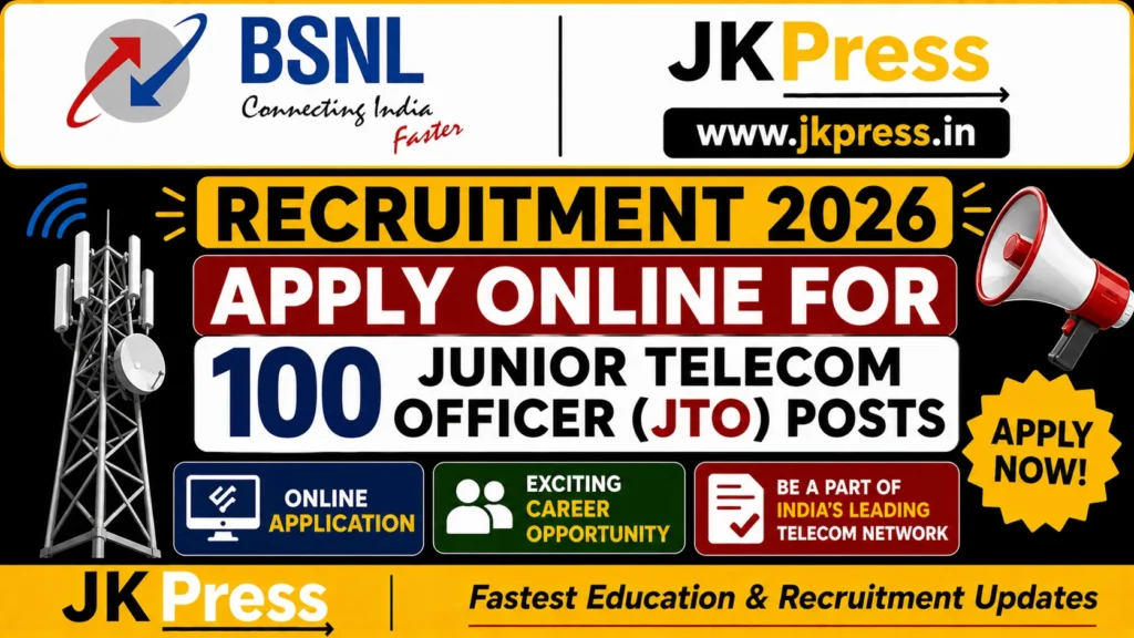 BSNL Recruitment 2026 Apply Online for 100 Junior Telecom Officer (JTO) Posts
