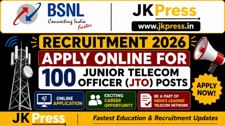 BSNL Recruitment 2026 Apply Online for 100 Junior Telecom Officer (JTO) Posts