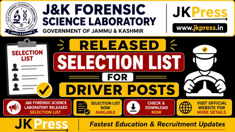 J&K Forensic Science Laboratory Released Selection List for Driver Posts