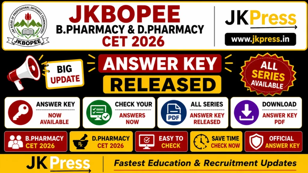 JKBOPEE B.Pharmacy & D.Pharmacy CET 2026 Answer Key Released for All Series