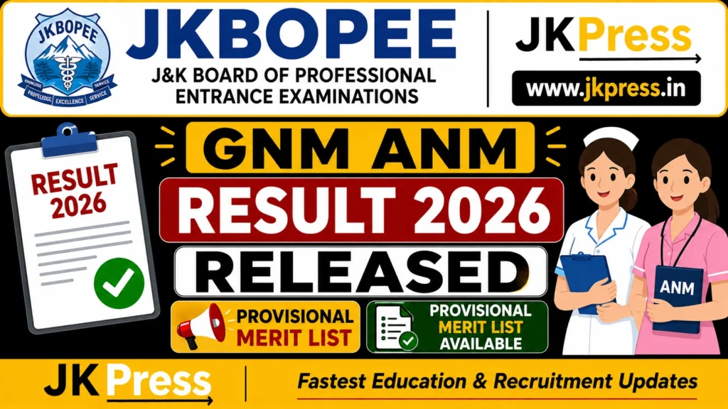 JKBOPEE GNM ANM Result 2026 Released, Provisional Merit List Available