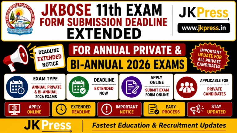 JKBOSE 11th Exam Form Submission Deadline Extended for Annual Private & Bi-Annual 2026 Exams