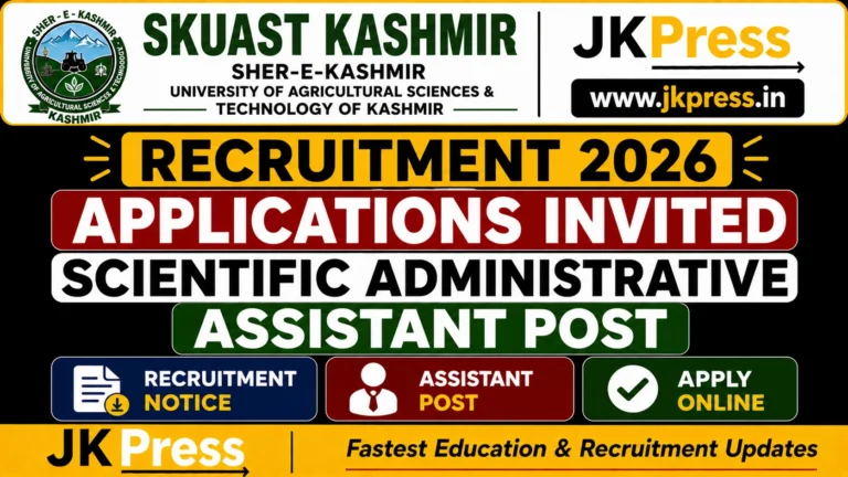 SKUAST Kashmir More Fresh Recruitment 2026 Applications Invited for Scientific Administrative Assistant Post